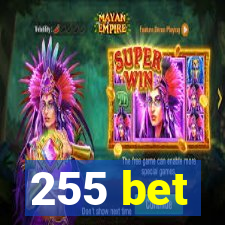 255 bet